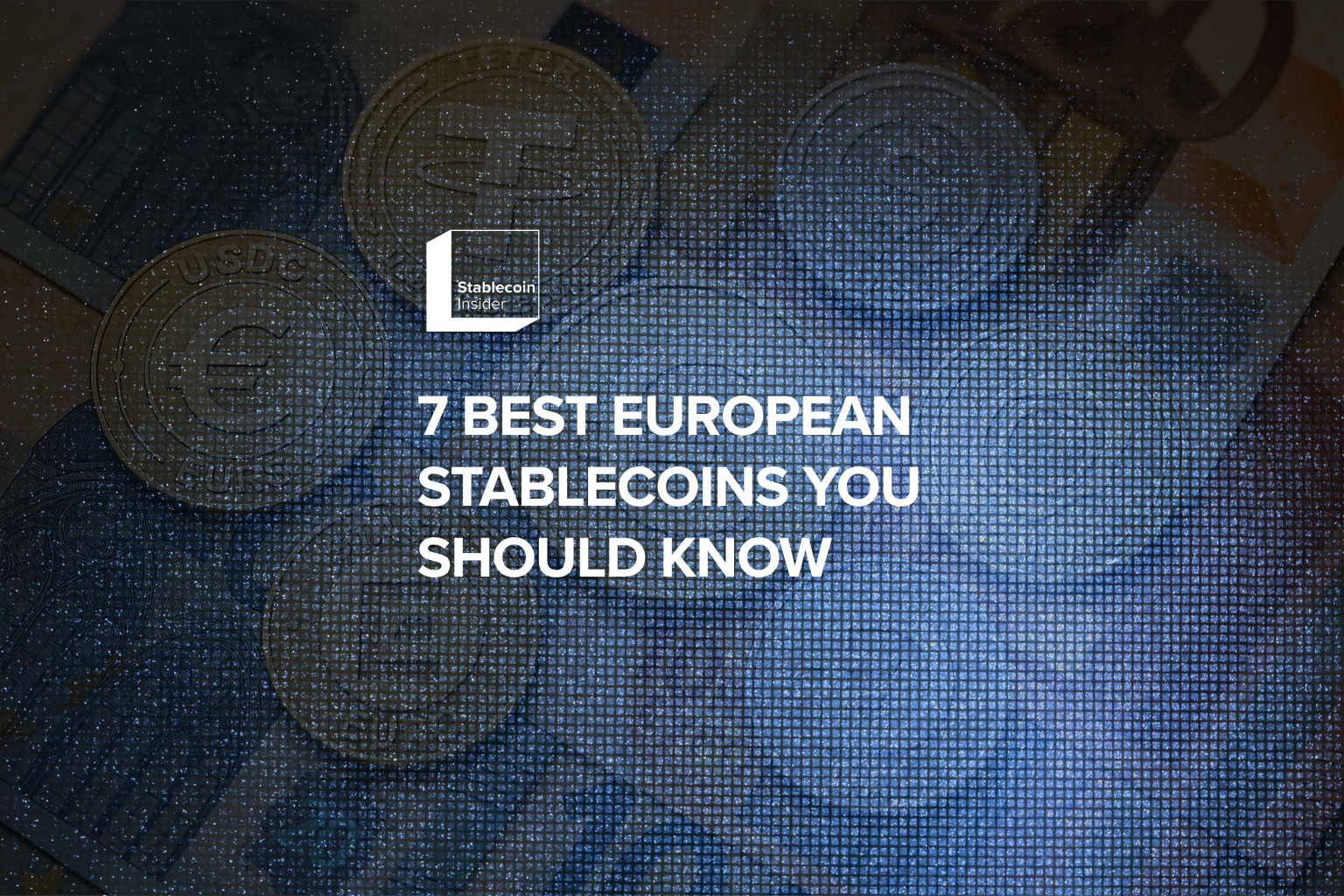 7 Best European Stablecoins You Should Know
