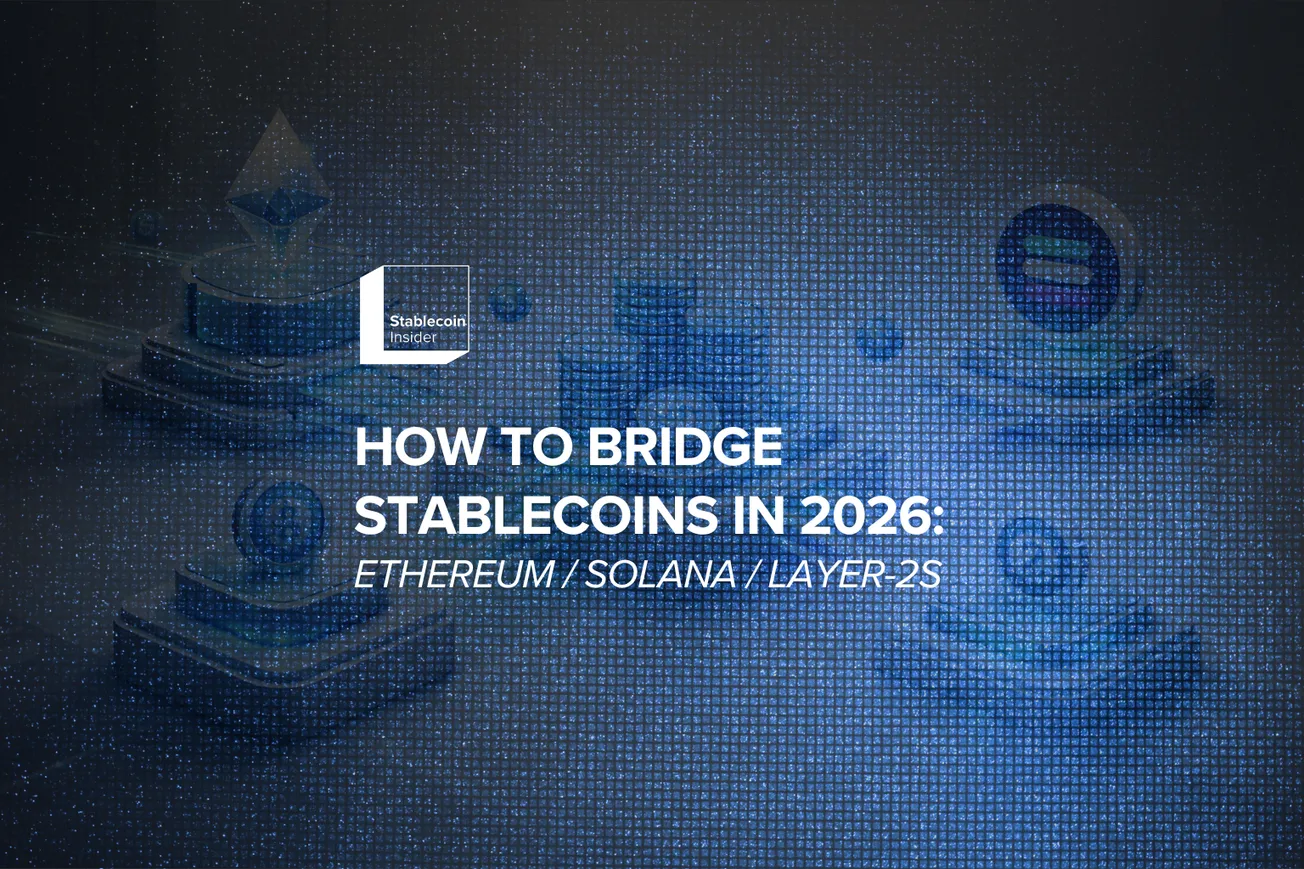 Full Guide to Bridging Stablecoins Between Ethereum, Solana, and Layer-2s in 2026