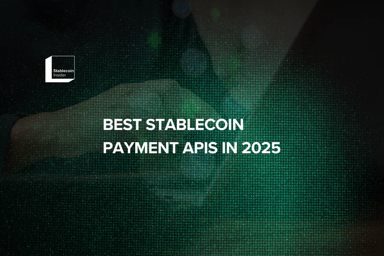 Best Stablecoin Payment APIs in 2025