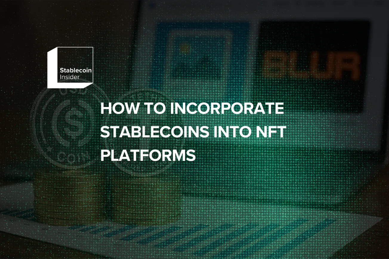 Incorporate Stablecoins into NFT Platforms
