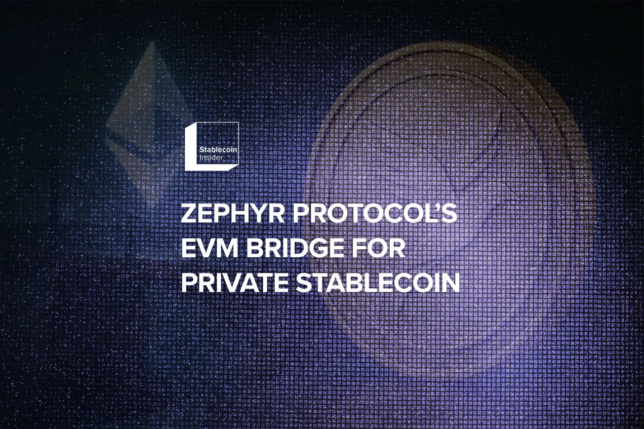 Zephyr Protocol Launches EVM Bridge for Private Stablecoin