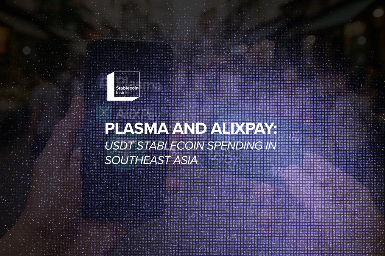 Plasma and AliXPay Launch USDT Stablecoin Spending