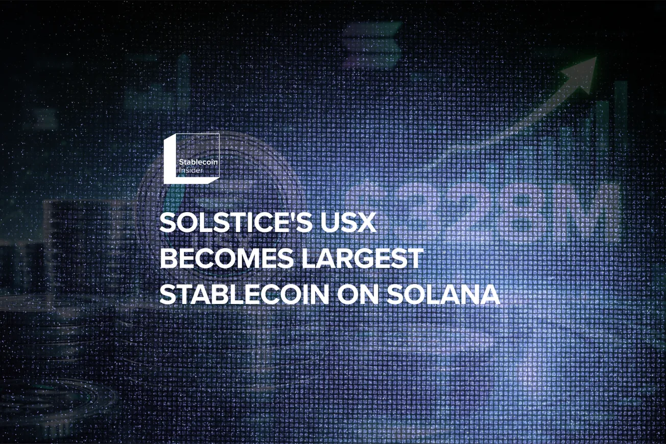 Solstice's USX Becomes the Largest Stablecoin on Solana