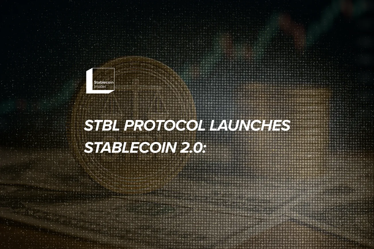 STBL Protocol Launches Stablecoin 2.0