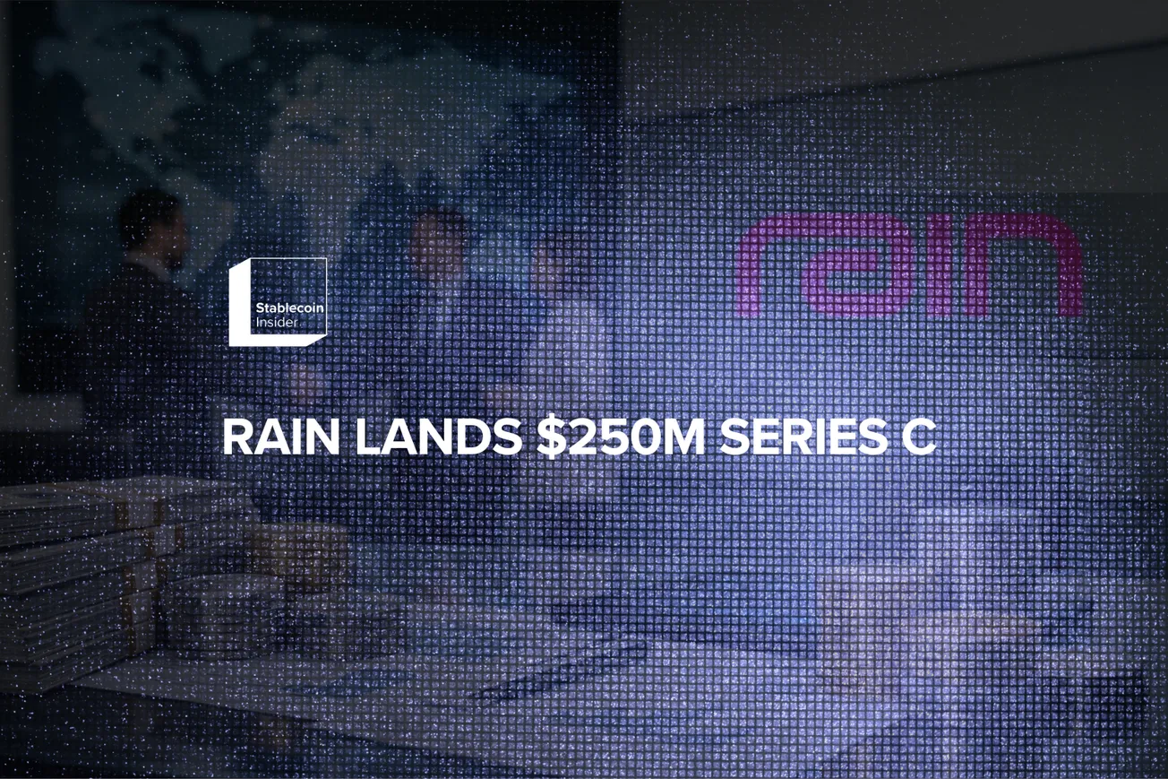 Rain Secures $250M Series C to Accelerate Global Stablecoin Payments Expansion