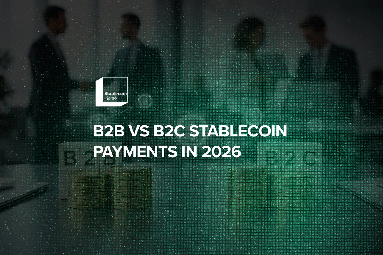 B2B vs B2C Stablecoin Payments in 2026
