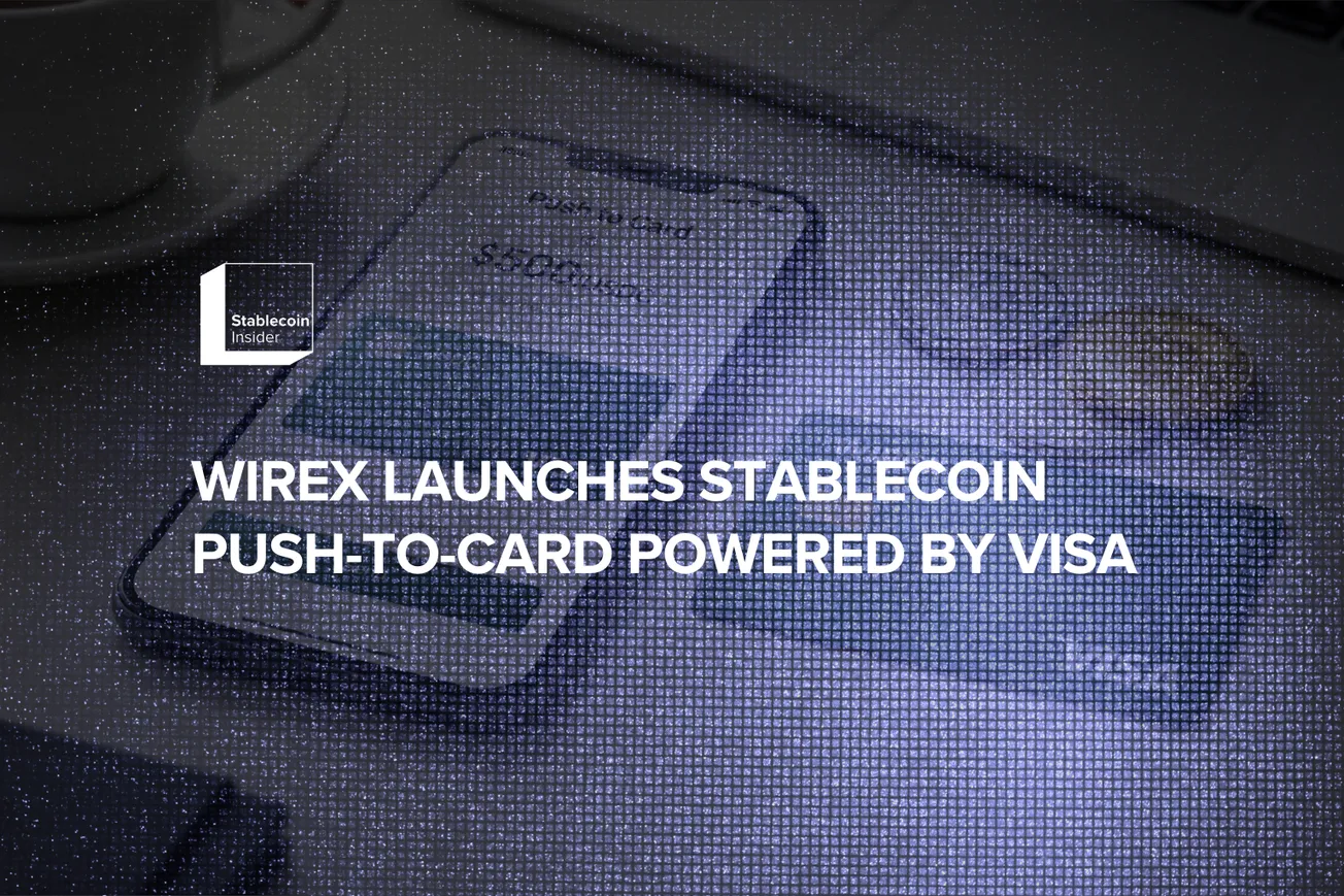Wirex Launches Stablecoin Push-to-Card 