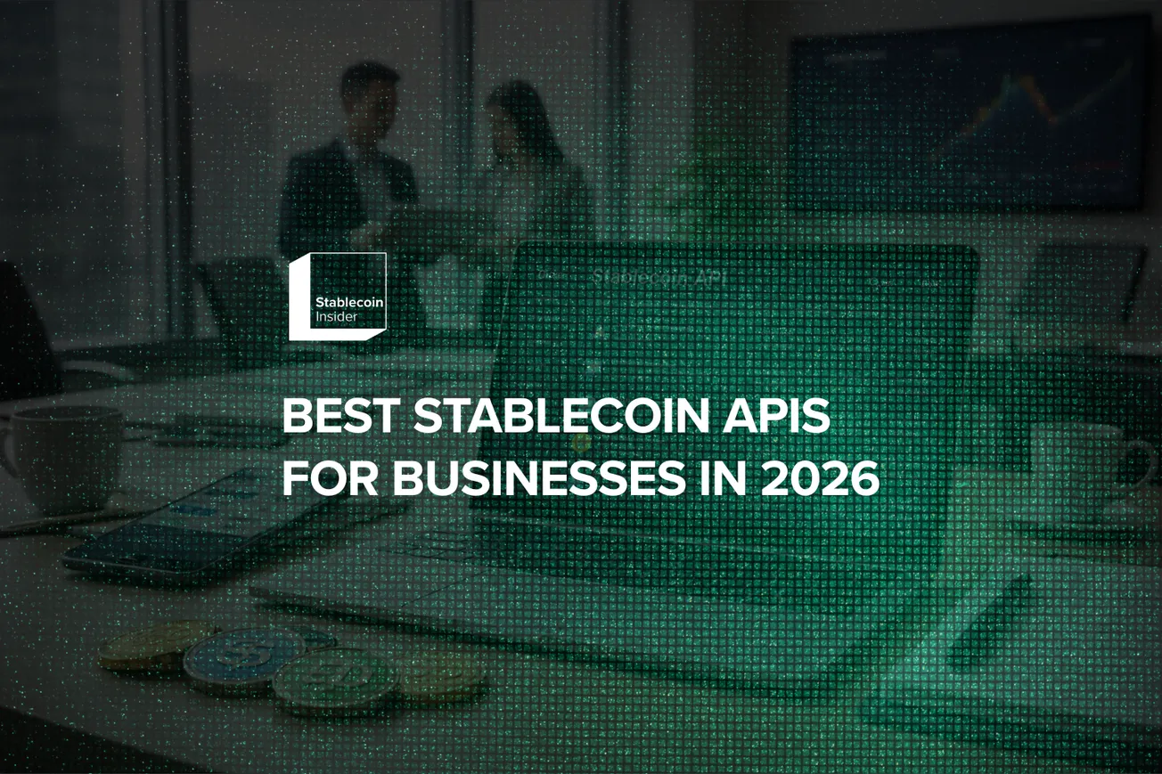 Best Stablecoin APIs For Businesses In 2026