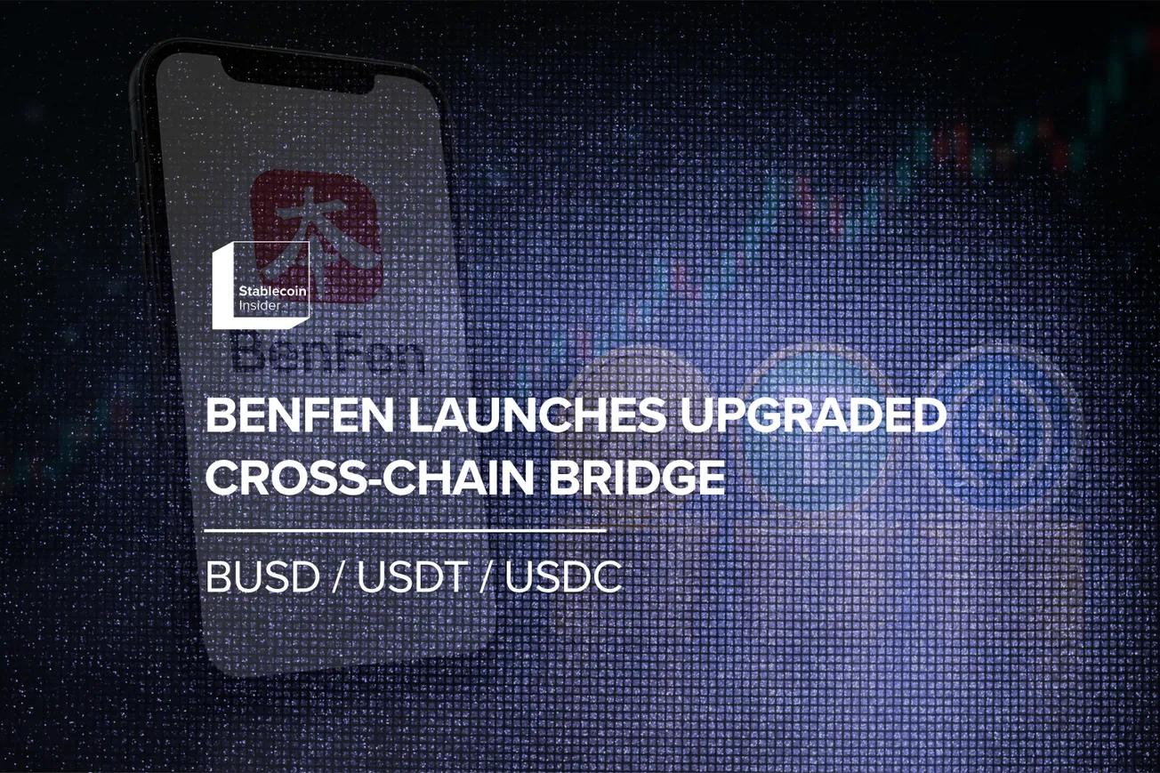 BenFen/BenPay Launches Upgraded Cross-Chain Bridge