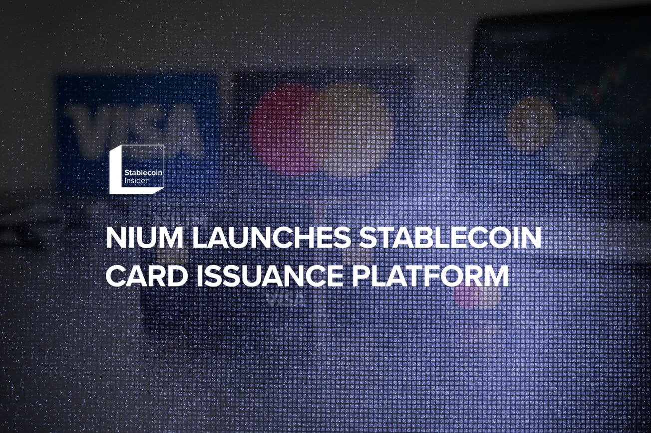 Nium Launches Dual-Network Stablecoin Card Issuance Platform