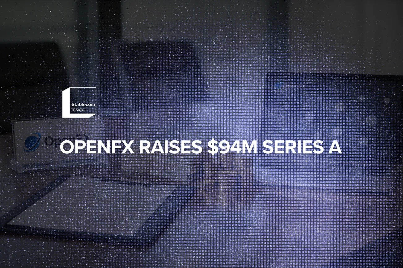 OpenFX Raises $94M Series A to Scale Stablecoin Payments Network