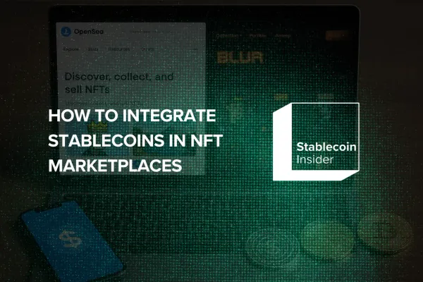 How to Integrate Stablecoins in NFT Marketplaces: Liquidity Provision on OpenSea and Blur