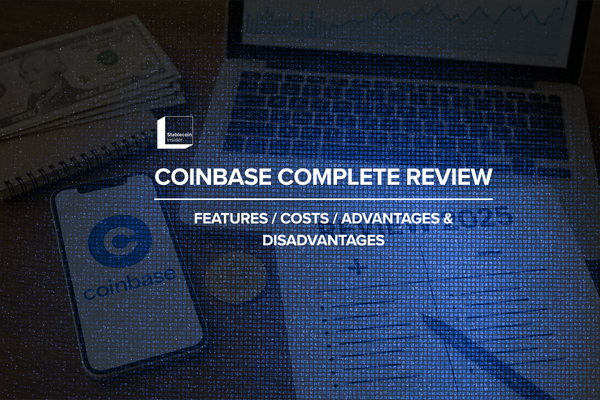 Coinbase Complete Breakdown 2025: Features, Costs, Advantages & Disadvantages