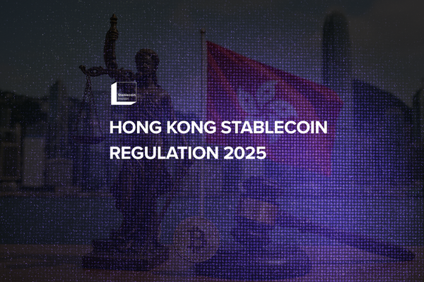 Hong Kong Stablecoin Regulation 2025: What You Should Know