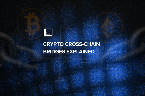 Crypto Cross-Chain Bridges Explained