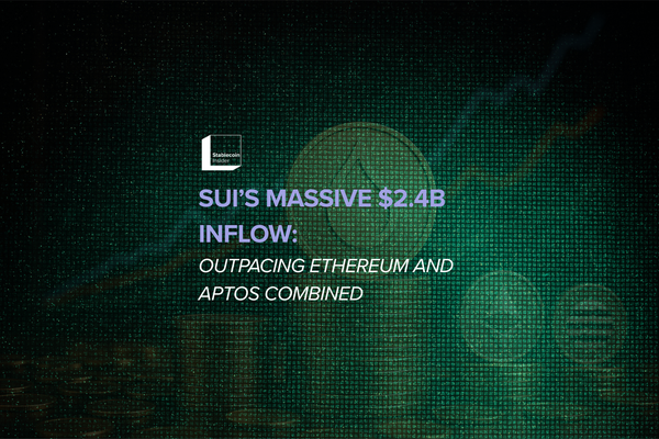 Sui Blockchain's Massive $2.4B Inflow: Dominating the Stablecoin Race by Outpacing Ethereum and Aptos Combined