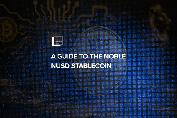 A Guide to the Noble NUSD Stablecoin