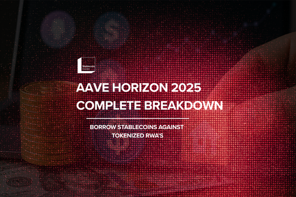 Aave Horizon Complete Breakdown for 2025: How to Borrow Stablecoins Against Tokenized RWAs